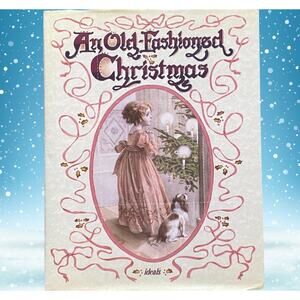 An Old Fashioned Christmas Short Stories Plus Recipe Hard Cover 1991 Book